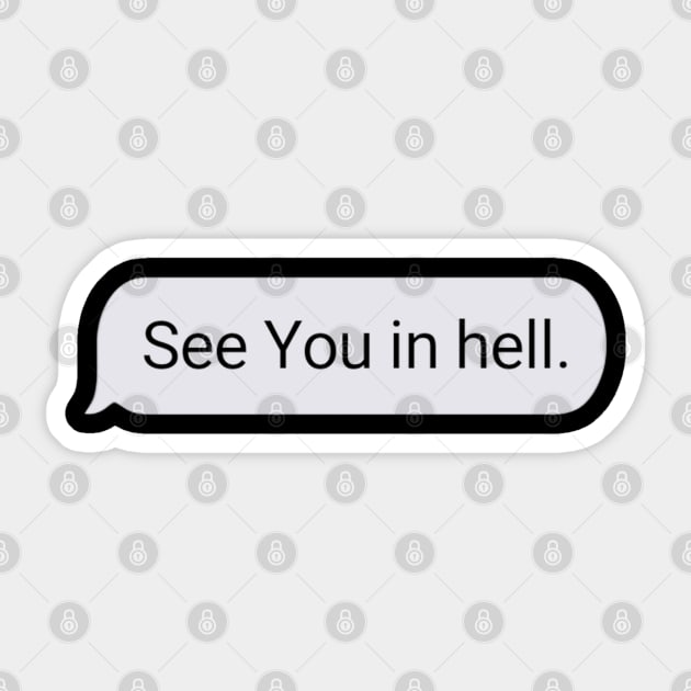 See You in Hell Sticker by dentikanys